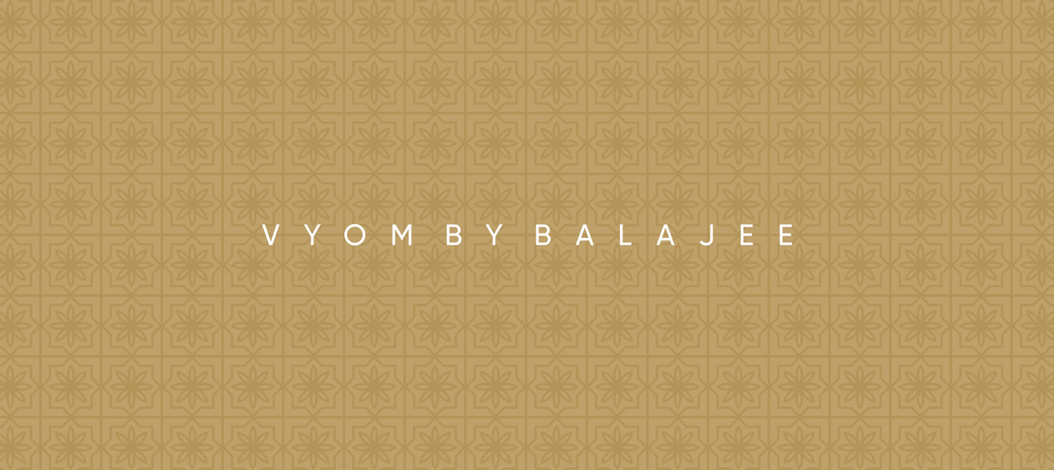 Vyom By Balajee - Elegant lifestyle